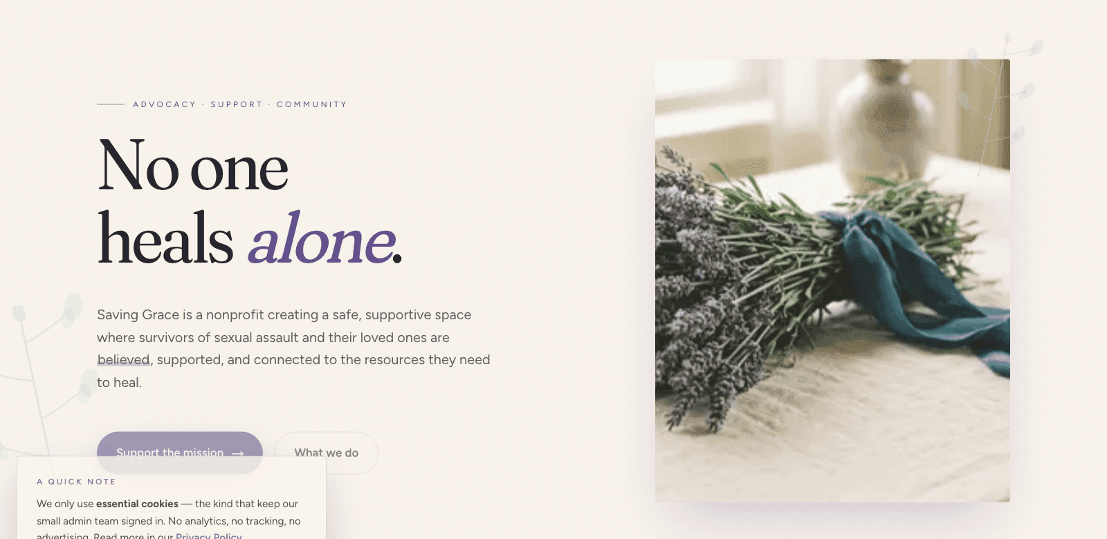 Saving Grace Advocacy and Support homepage — No one heals alone — a Northeast Indiana nonprofit website donated by Cloud Radix and Button Block for survivors of sexual assault and their loved ones